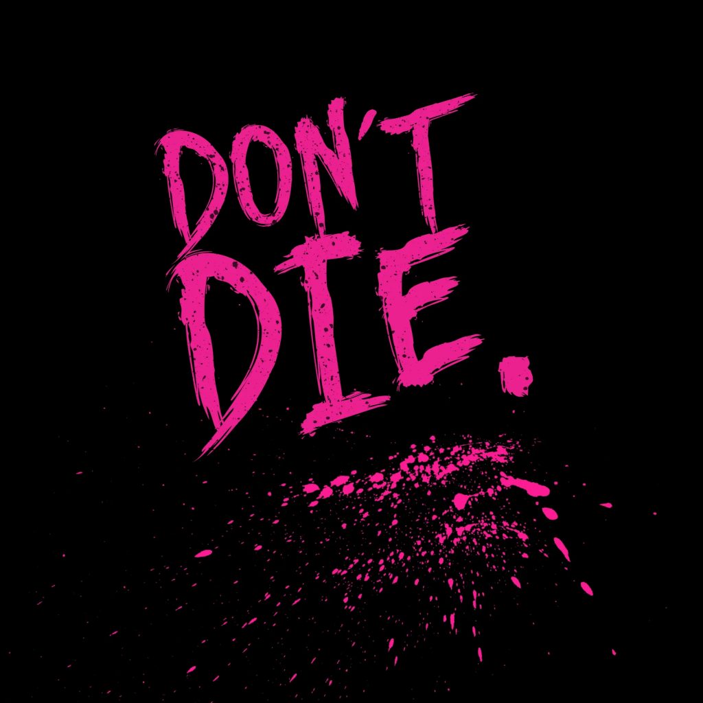 Cover artwork for the game Don't Die.